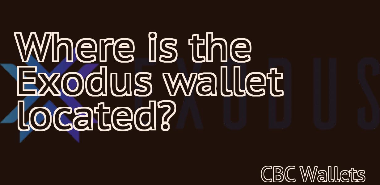 Where is the Exodus wallet located?