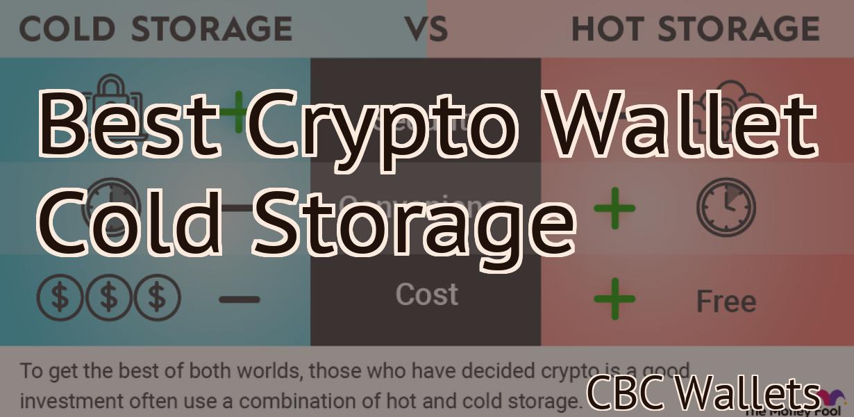 Best Crypto Wallet Cold Storage