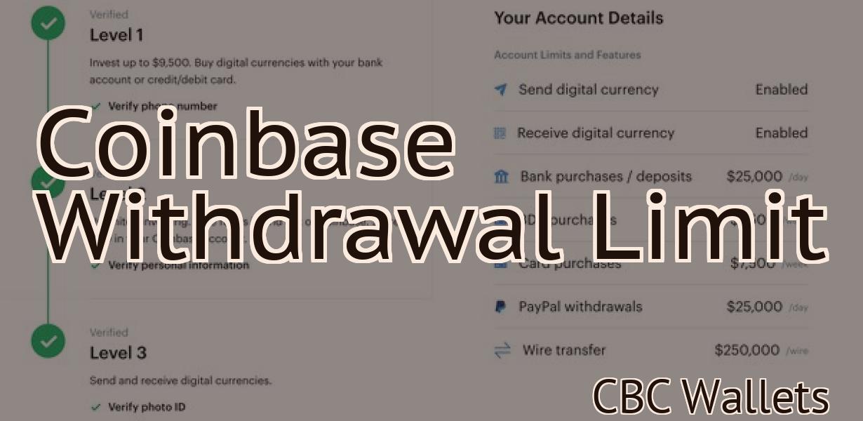 Coinbase Withdrawal Limit