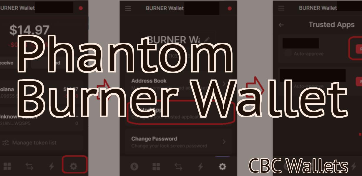 Phantom Burner Wallet