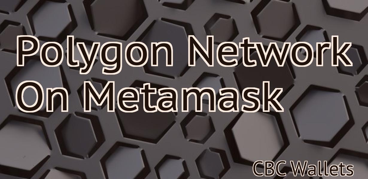 Polygon Network On Metamask
