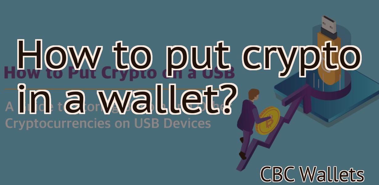 How to put crypto in a wallet?