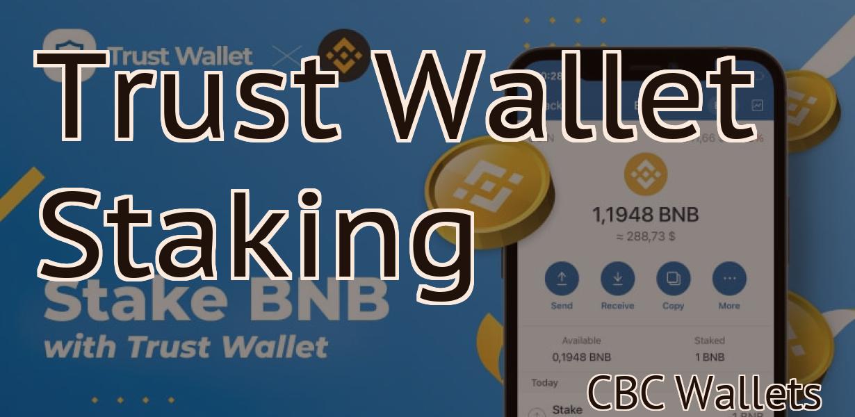 Trust Wallet Staking