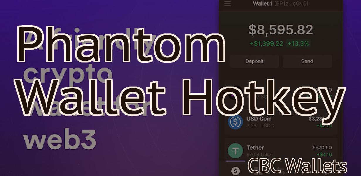 Phantom Wallet Hotkey