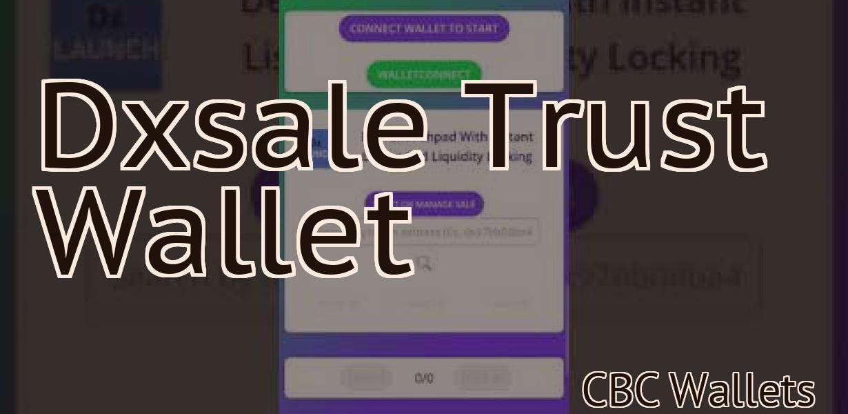 Dxsale Trust Wallet