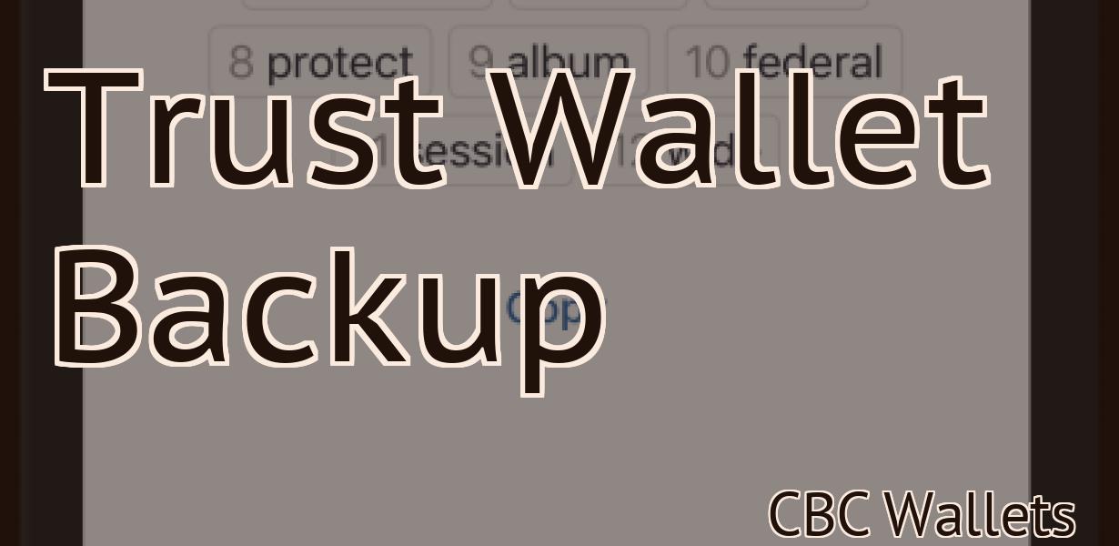 Trust Wallet Backup