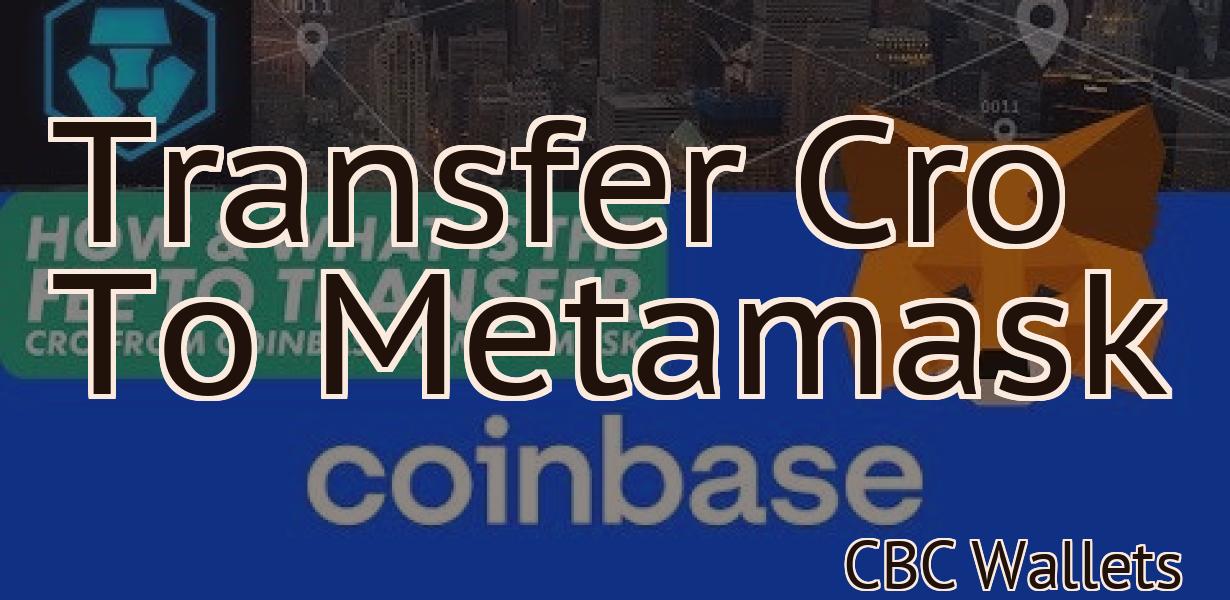 Transfer Cro To Metamask