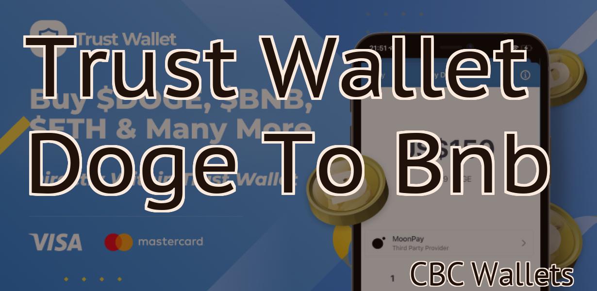 Trust Wallet Doge To Bnb