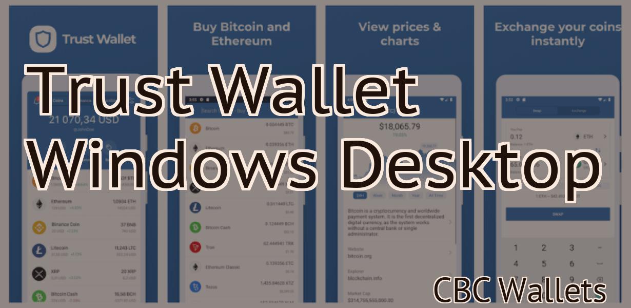 Trust Wallet Windows Desktop