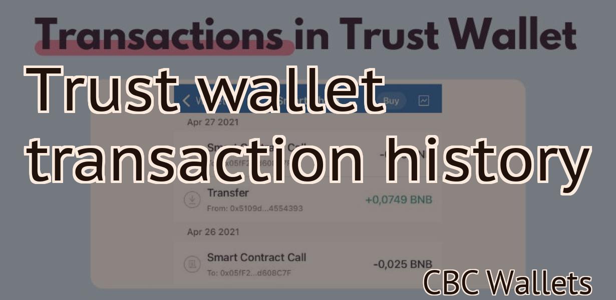 Trust wallet transaction history