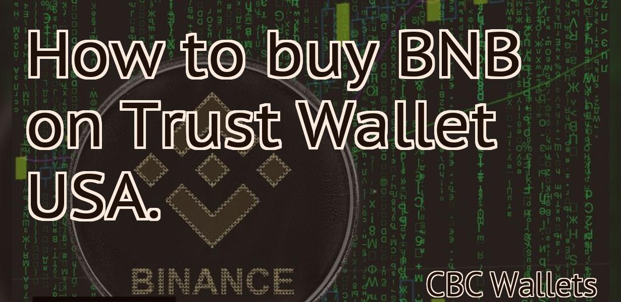 How to buy BNB on Trust Wallet USA.