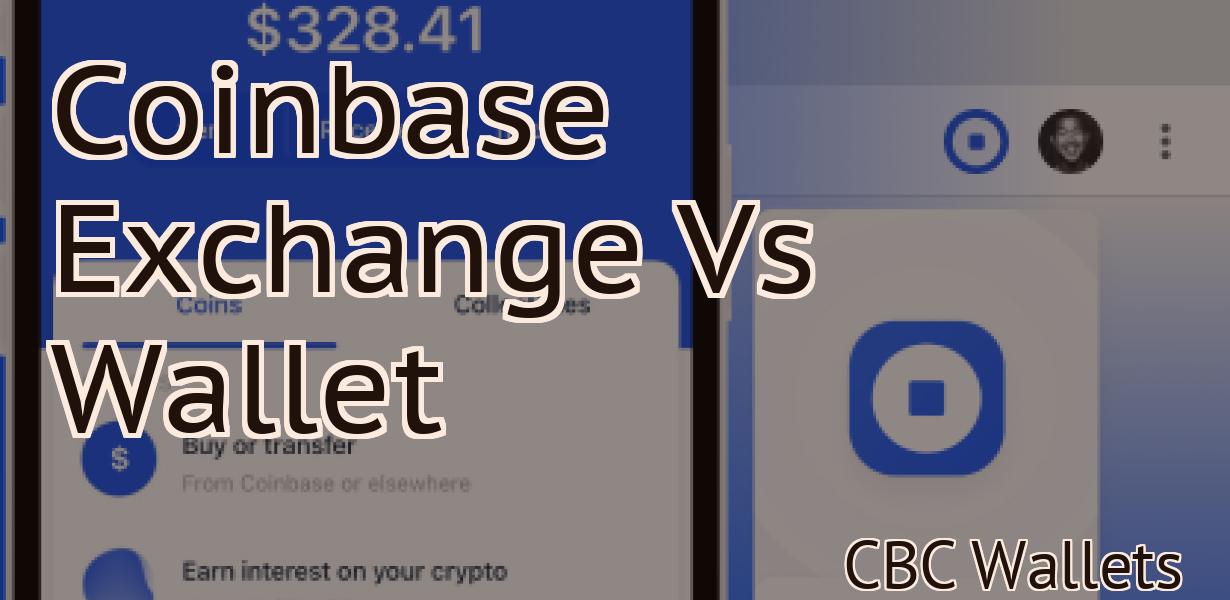 Coinbase Exchange Vs Wallet
