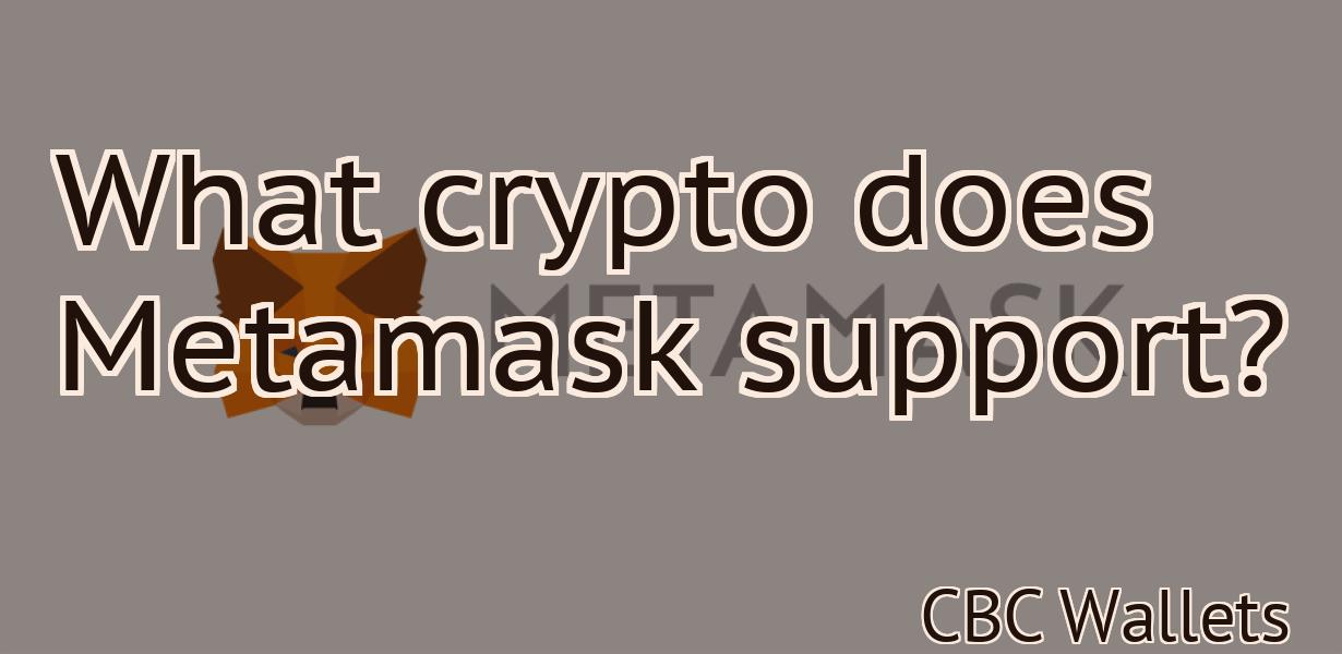 What crypto does Metamask support?