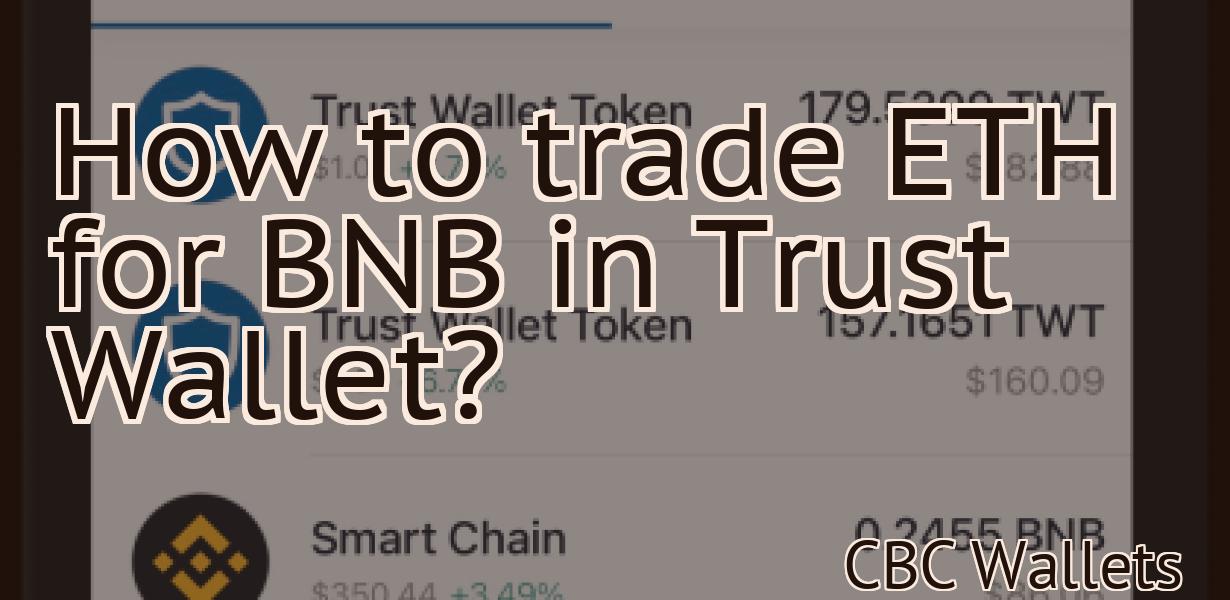 How to trade ETH for BNB in Trust Wallet?