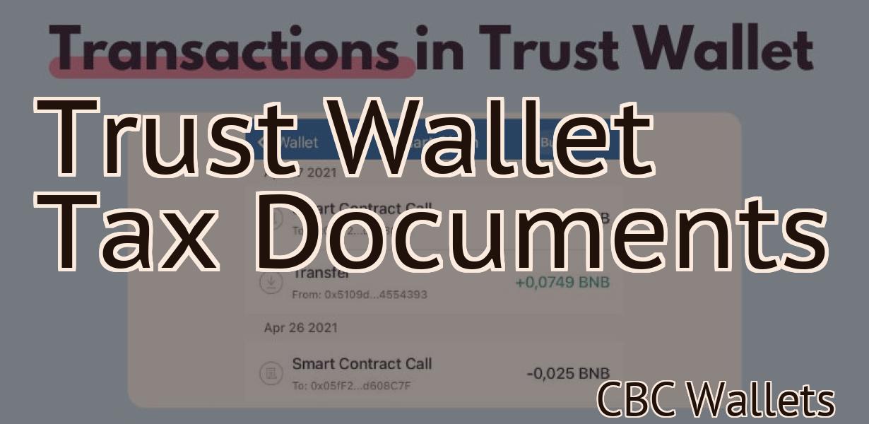 Trust Wallet Tax Documents