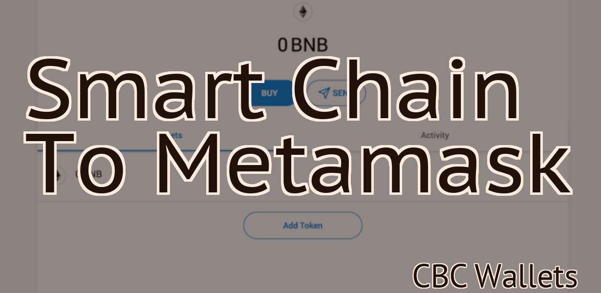 Smart Chain To Metamask