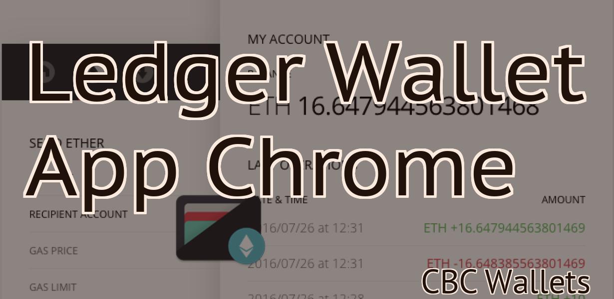 Ledger Wallet App Chrome