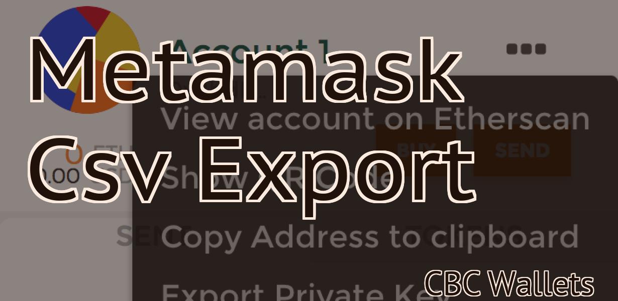 Metamask Csv Export