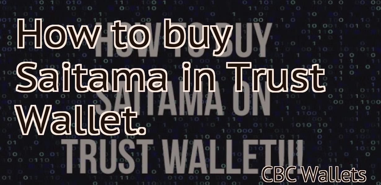 How to buy Saitama in Trust Wallet.