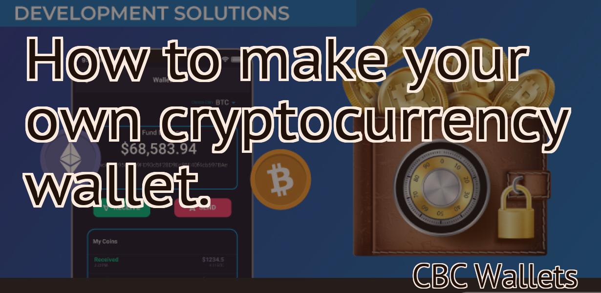 How to make your own cryptocurrency wallet.