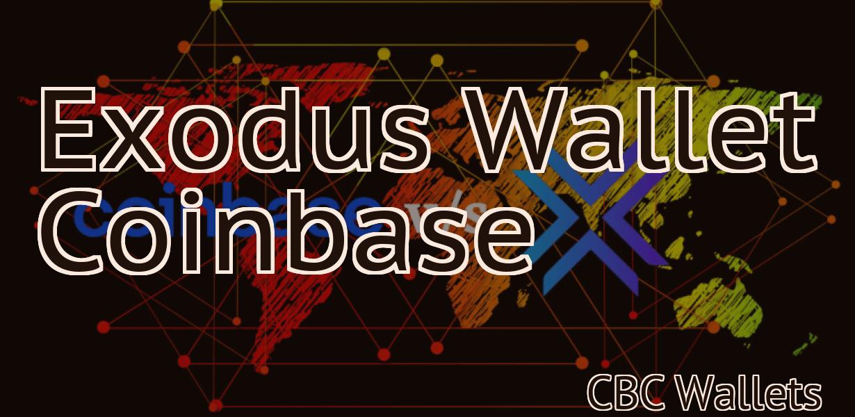 Exodus Wallet Coinbase