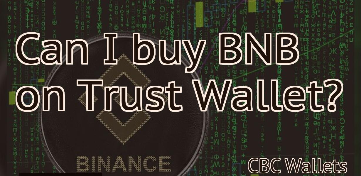 Can I buy BNB on Trust Wallet?