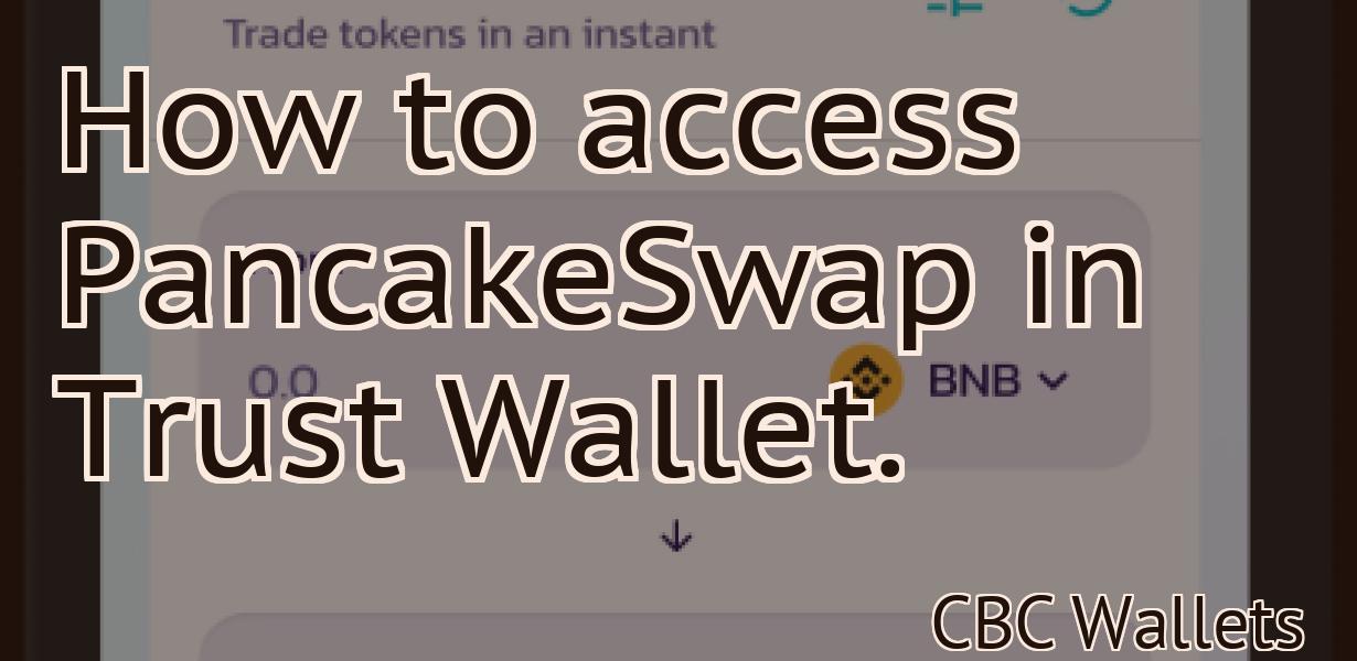 How to access PancakeSwap in Trust Wallet.