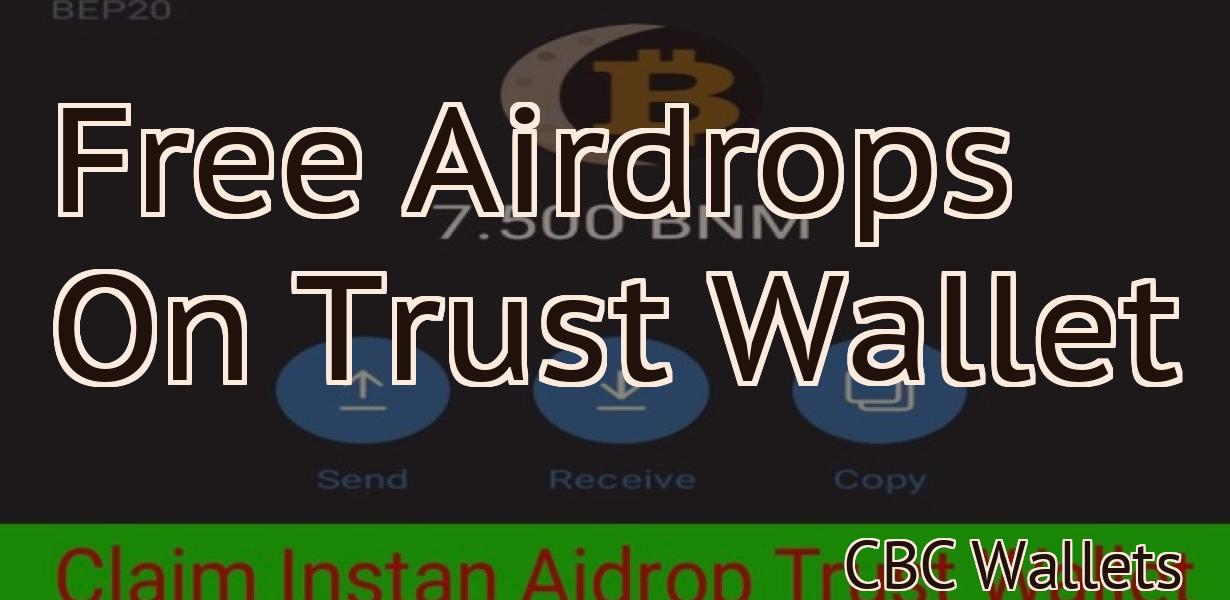 Free Airdrops On Trust Wallet
