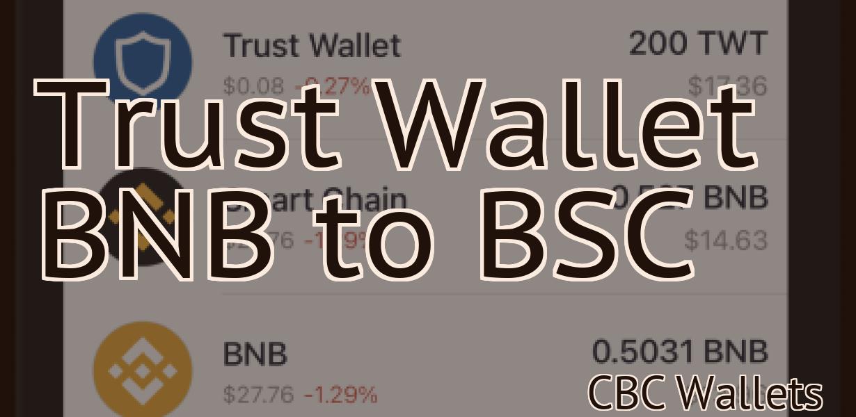 Trust Wallet BNB to BSC