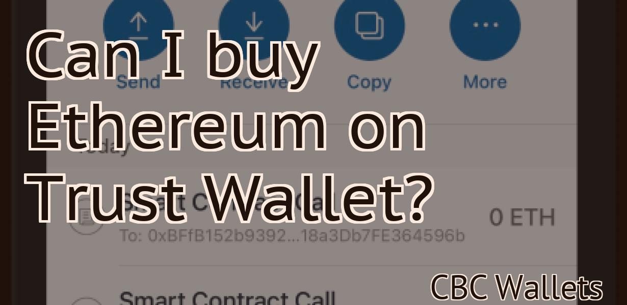 Can I buy Ethereum on Trust Wallet?