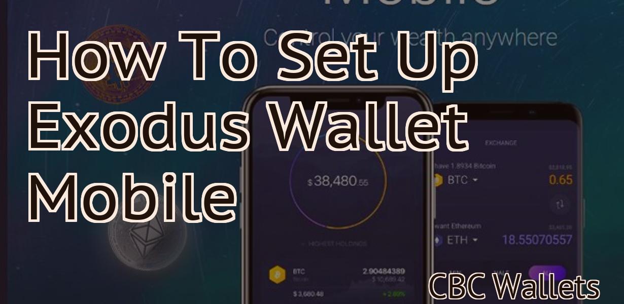 How To Set Up Exodus Wallet Mobile