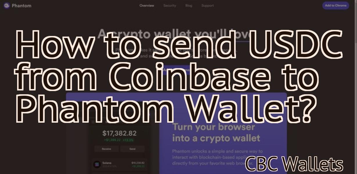 How to send USDC from Coinbase to Phantom Wallet?
