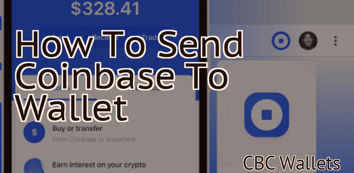 How To Send Coinbase To Wallet
