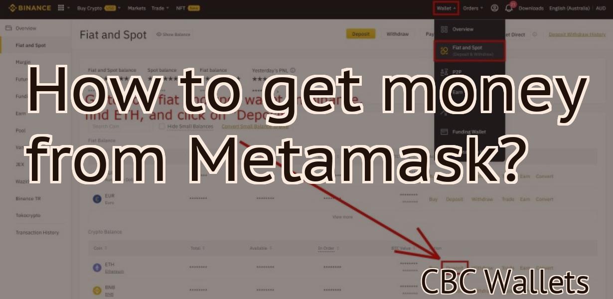 How to get money from Metamask?
