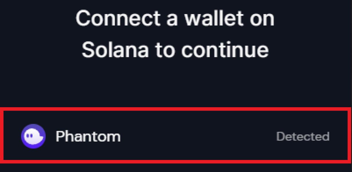 Connecting your Phantom Wallet
