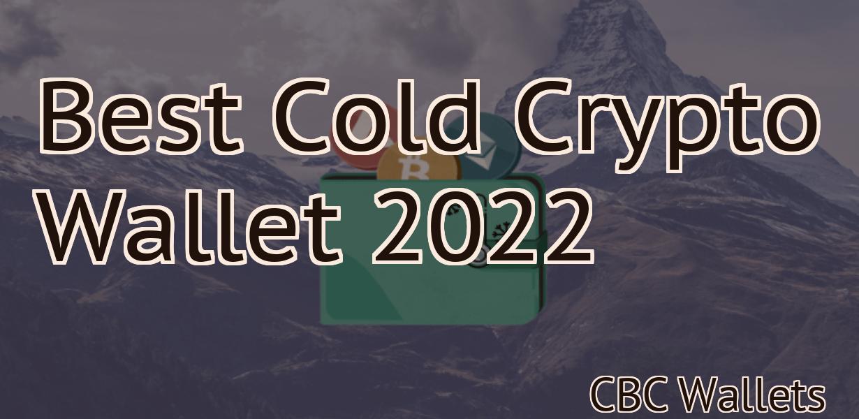 Best Cold Crypto Wallet 2022