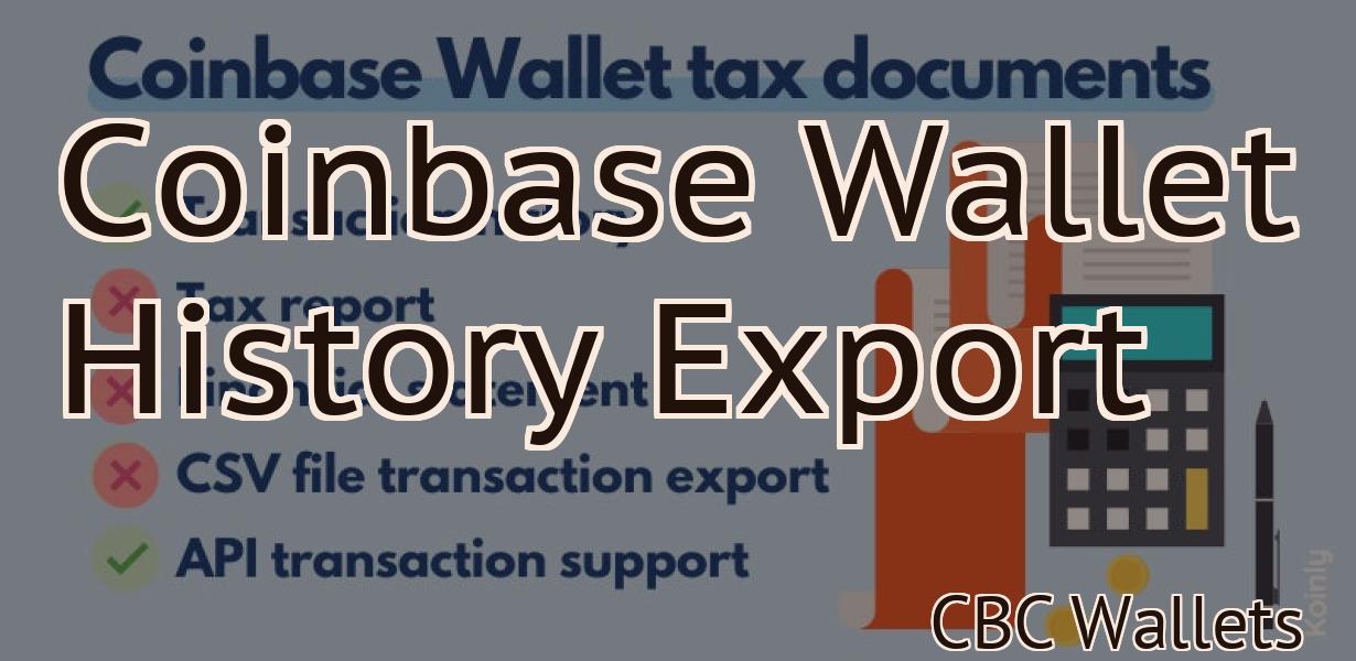 Coinbase Wallet History Export