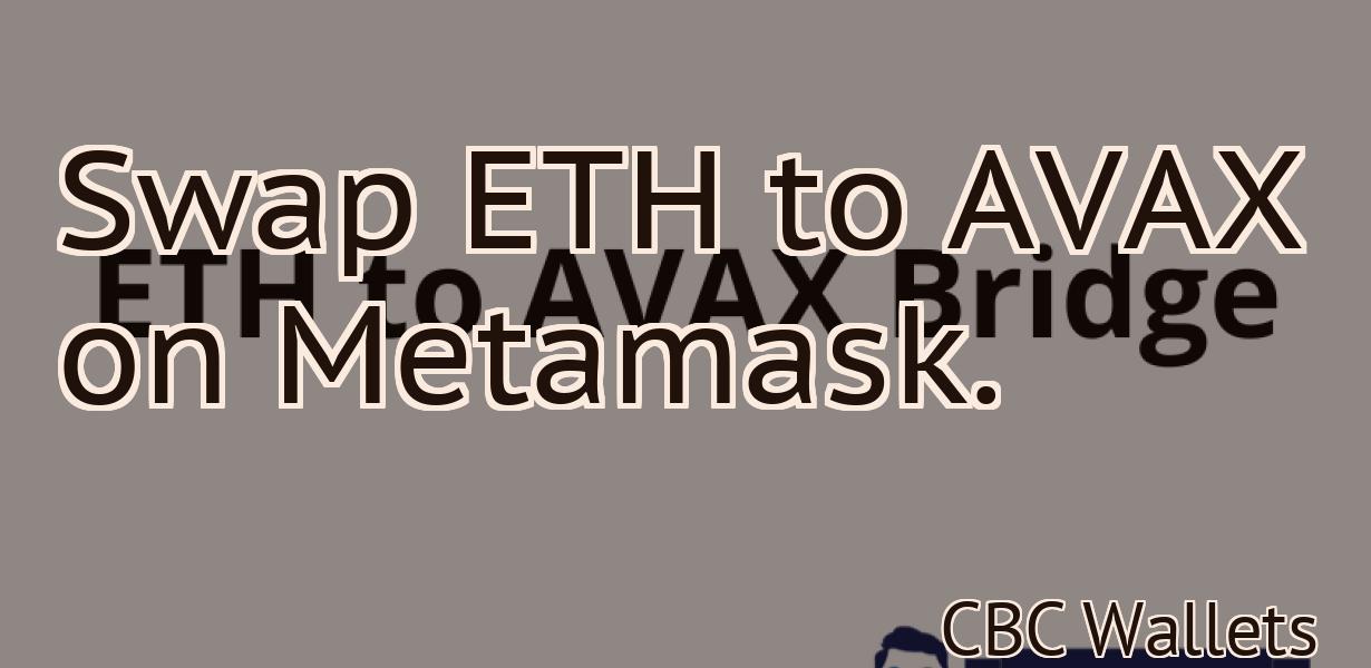 Swap ETH to AVAX on Metamask.