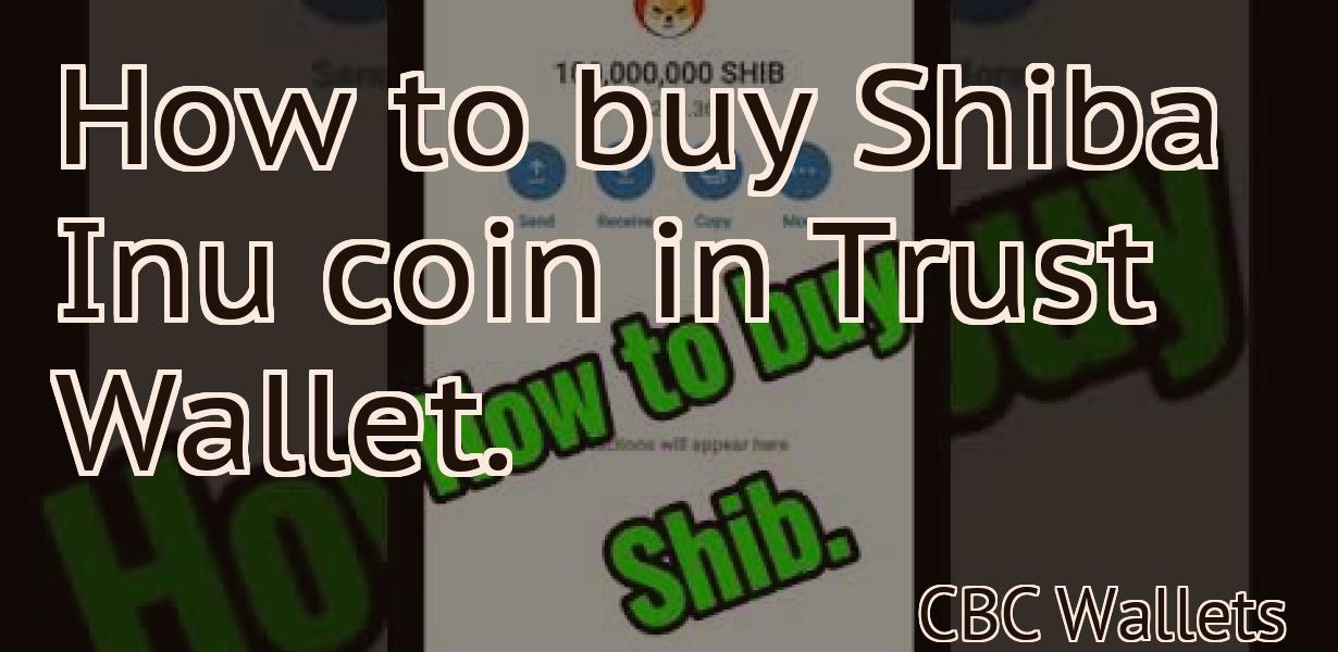 How to buy Shiba Inu coin in Trust Wallet.