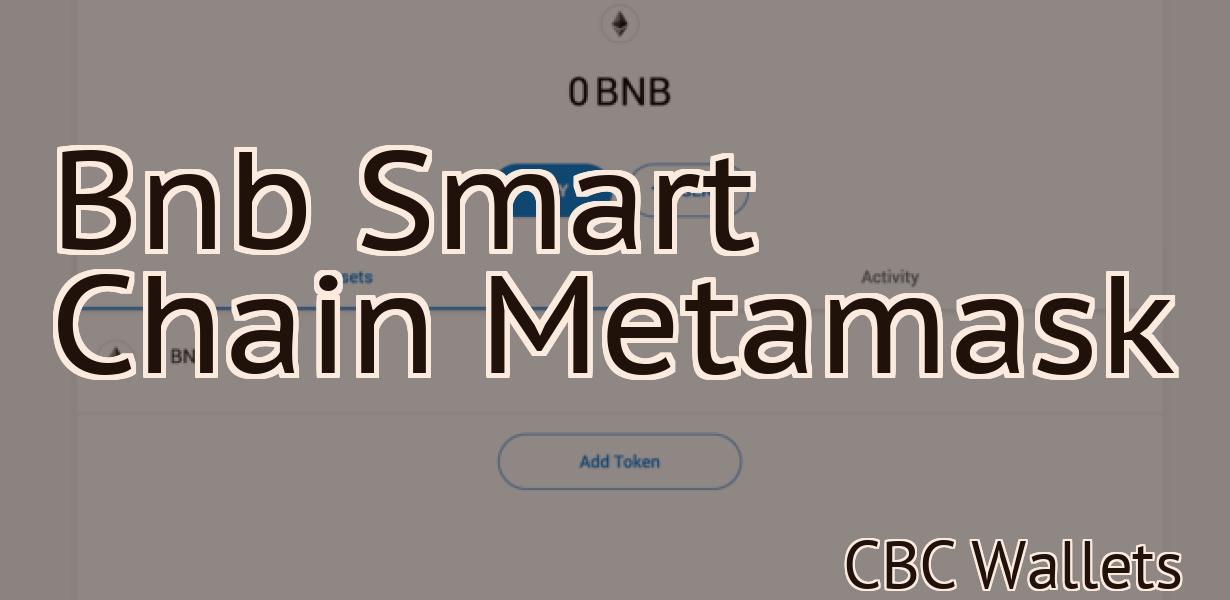 Bnb Smart Chain Metamask