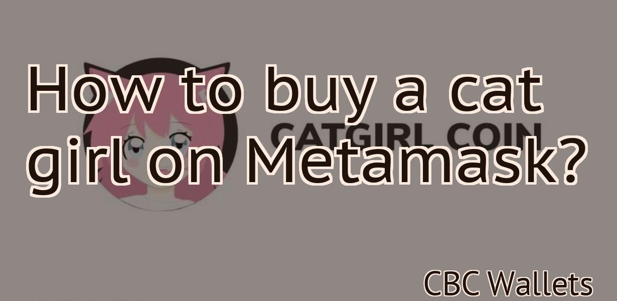 How to buy a cat girl on Metamask?