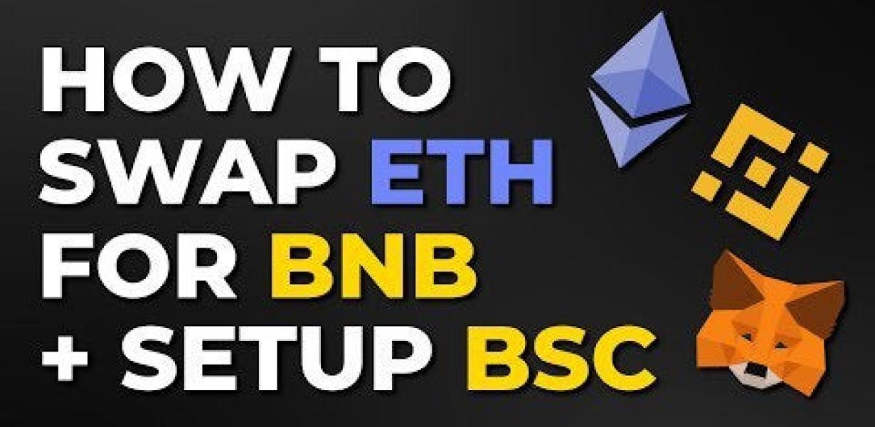 How to Swap ETH for BNB Coins 