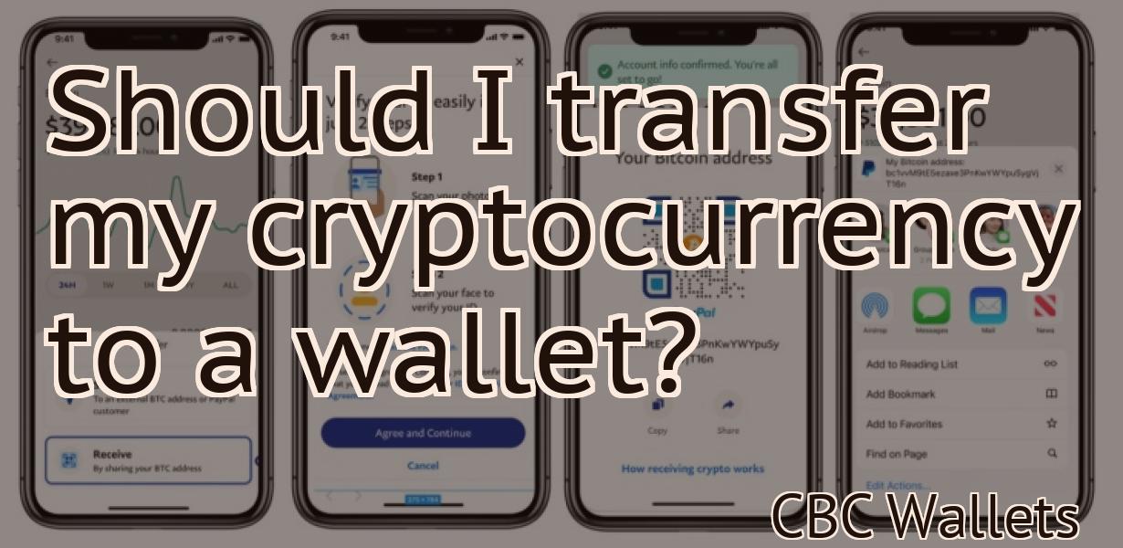 Should I transfer my cryptocurrency to a wallet?