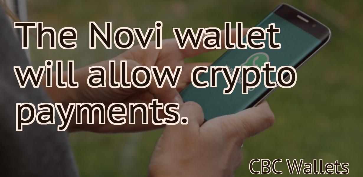 The Novi wallet will allow crypto payments.