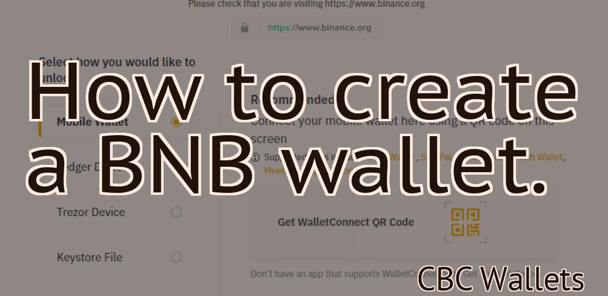 How to create a BNB wallet.