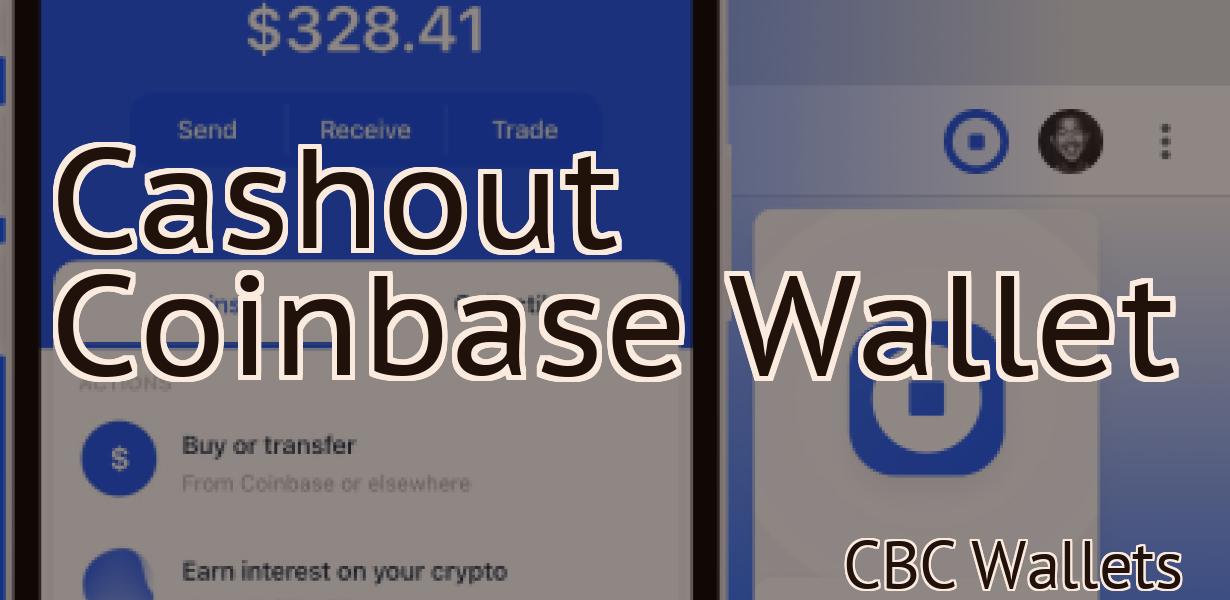 Cashout Coinbase Wallet