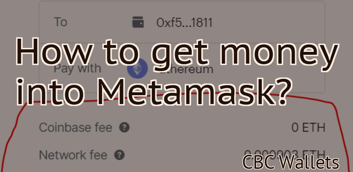 How to get money into Metamask?