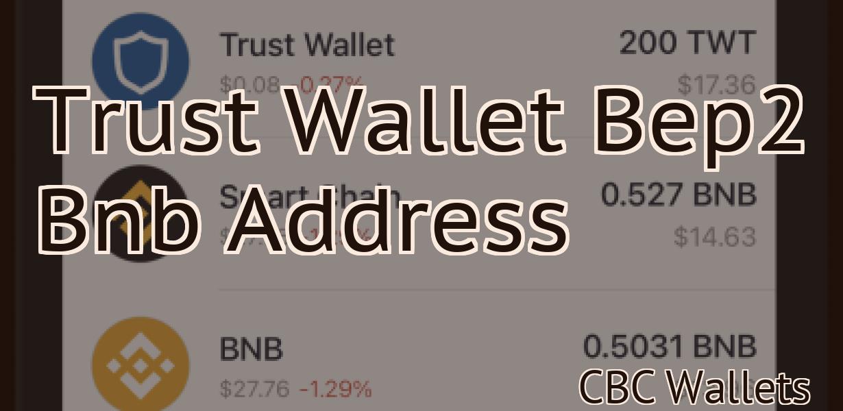 Trust Wallet Bep2 Bnb Address