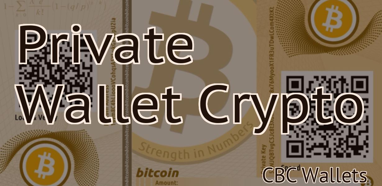 Private Wallet Crypto