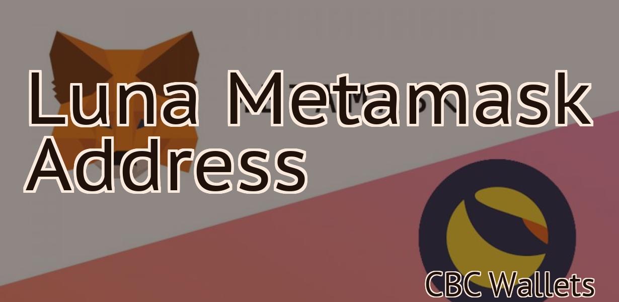 Luna Metamask Address